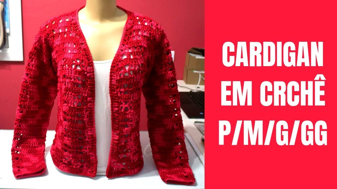 CARDIGAN EM CROCHÊ TAMANHOS  P, M, G , GG
