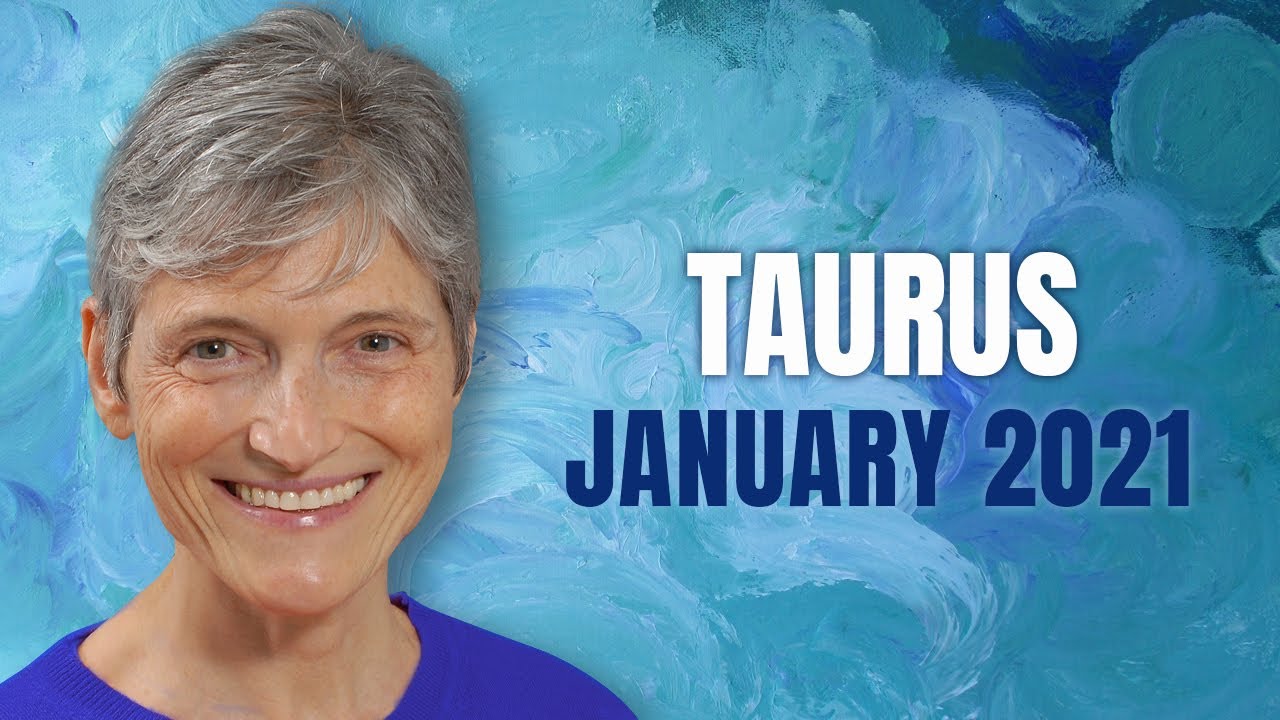 Taurus January 2021 Astrology Horoscope!