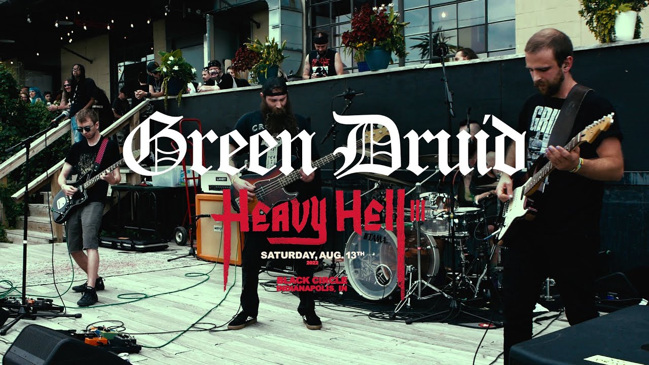 Green Druid @ Heavy Hell III (Black Circle) : 2022.08.13