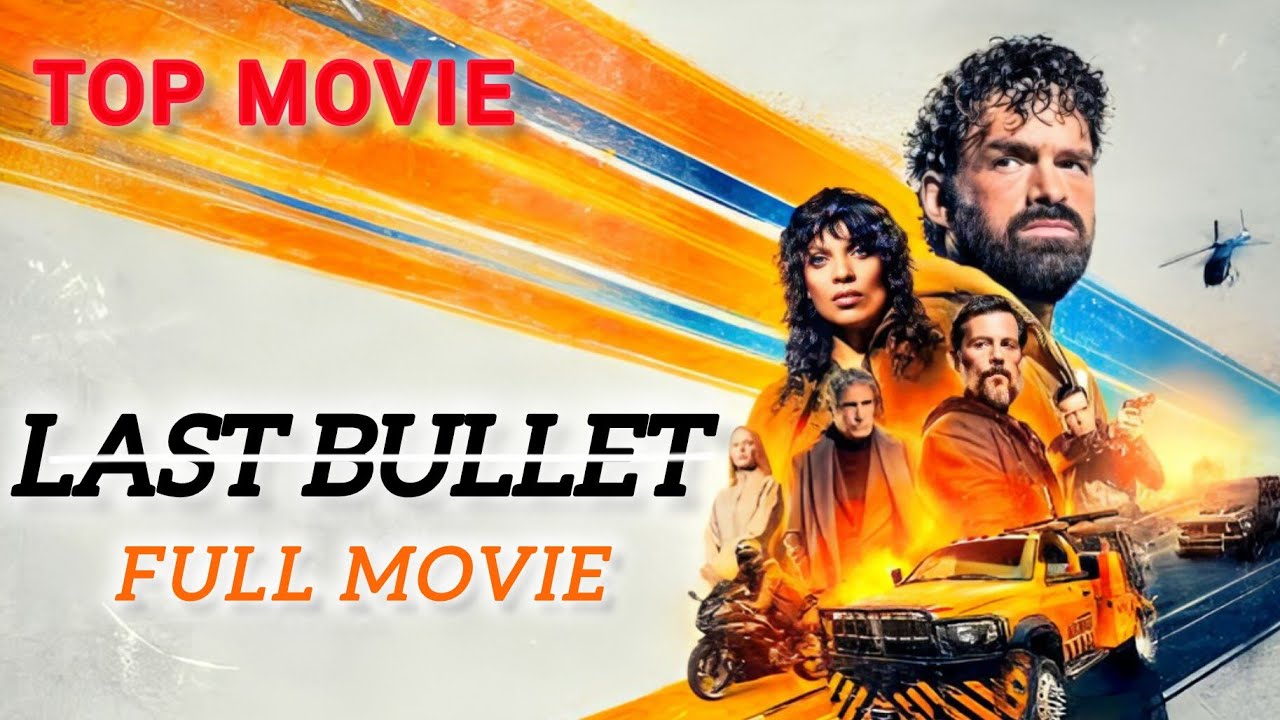 Last Bullet Full HD Movie (2025) | Official Hindi Dubbed | Hollywood Movie | Full Action