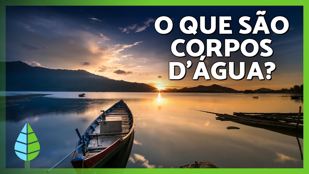 CORPOS D’ÁGUA 🌊🌍 | O que são, tipos e exemplos