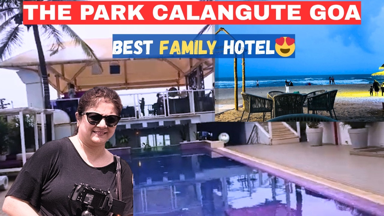 North Goa Beachfront Hotel | Surprisingly Value for Money | The Park Calangute