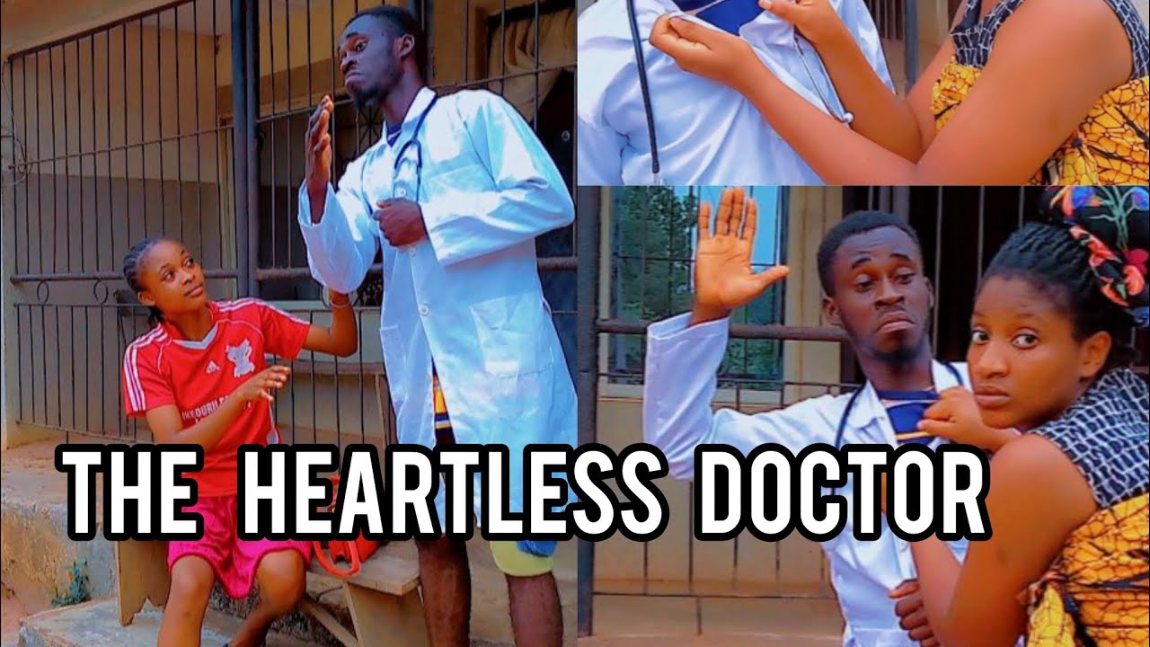 THE HEARTLESS DOCTOR