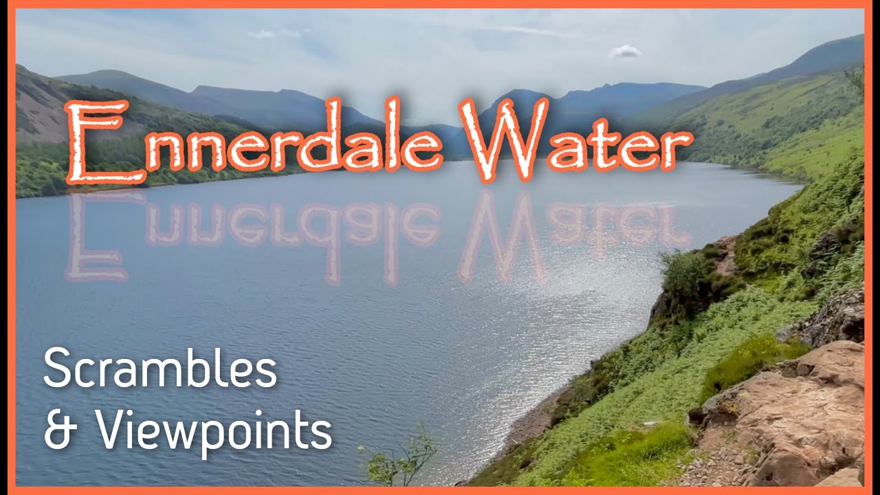 ENNERDALE WATER - A beautiful day at the most westerly lake in the Lake District, Cumbria, England