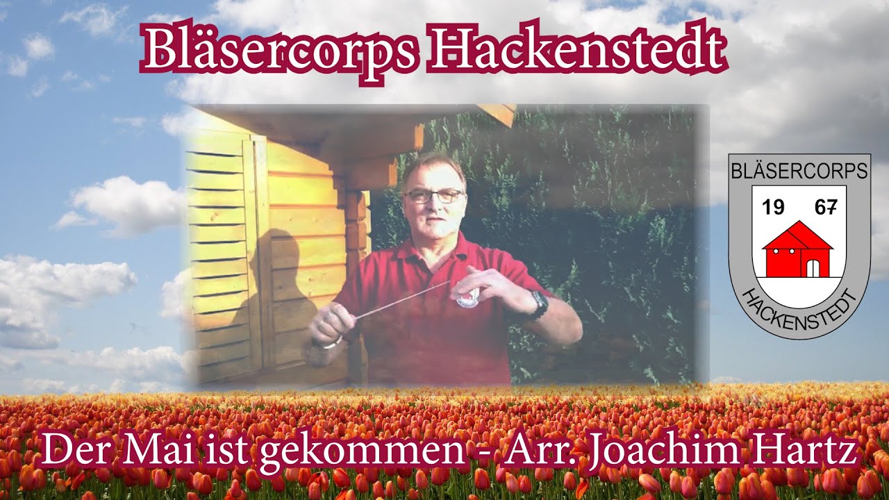 Bläsercorps Hackenstedt - Der Mai ist gekommen