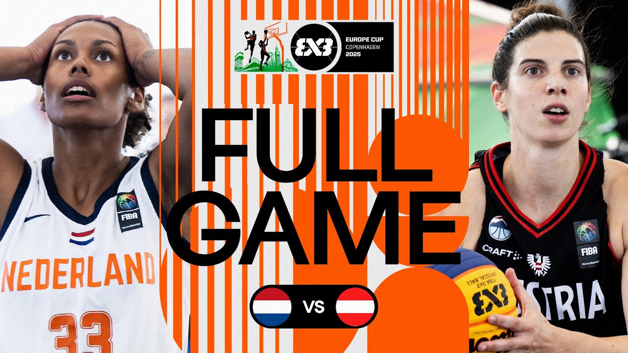 Netherlands 🇳🇱 vs Austria 🇦🇹 | Women | Full Pool Game | FIBA 3x3 Europe Cup 2025