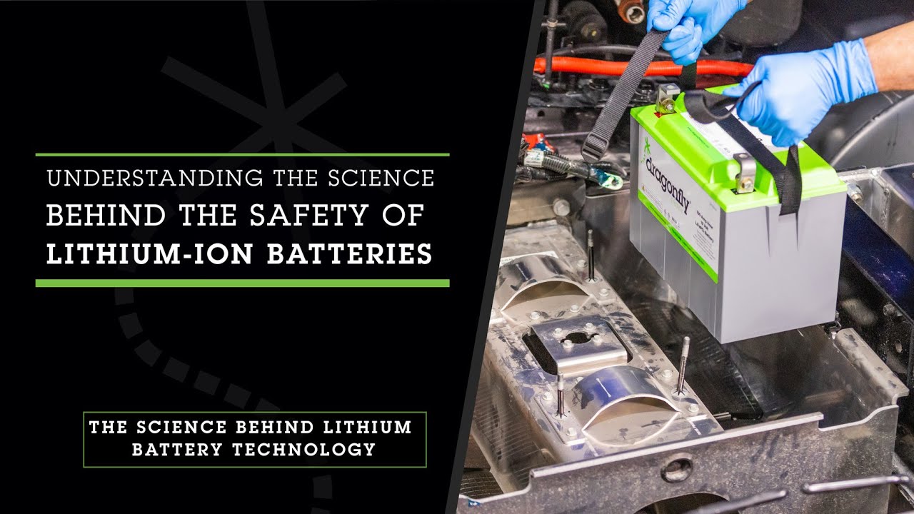 Understanding the Science Behind the Safety of Lithium-Ion Batteries | What Makes Lithium Safe?