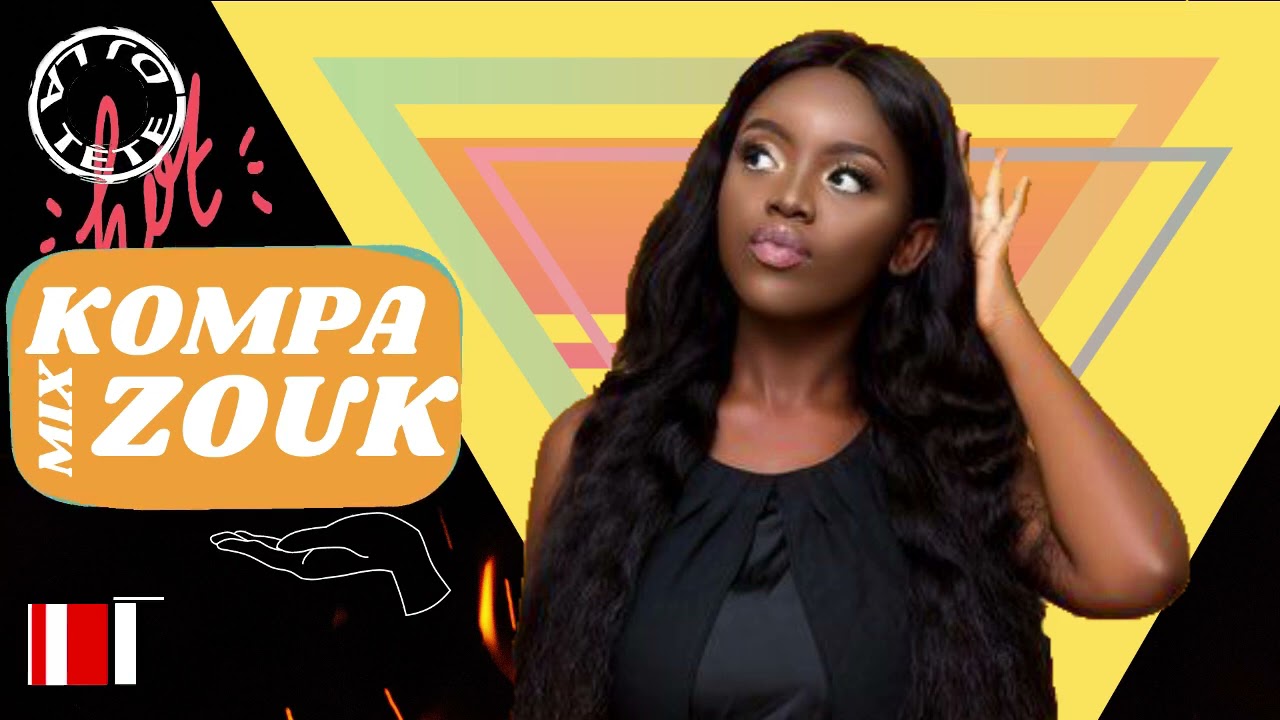 KOMPA ZOUK MIX 2021| BEST OF ZOUK MIX 2021| ZOUK AFROBEATS MIX (AYA NAKAMURA, Gyakie,JOE BOY
