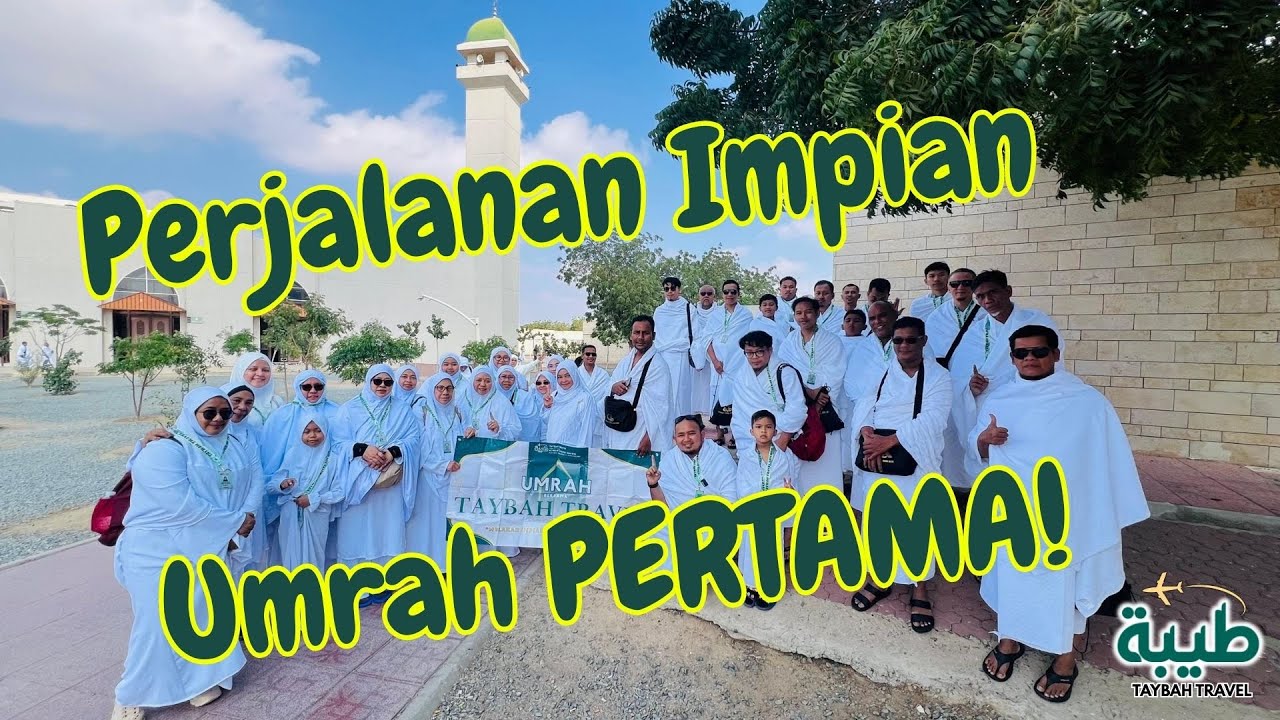 Episod 2, Sejarah Mekah Dan Umrah pertama jemaah Taybah
