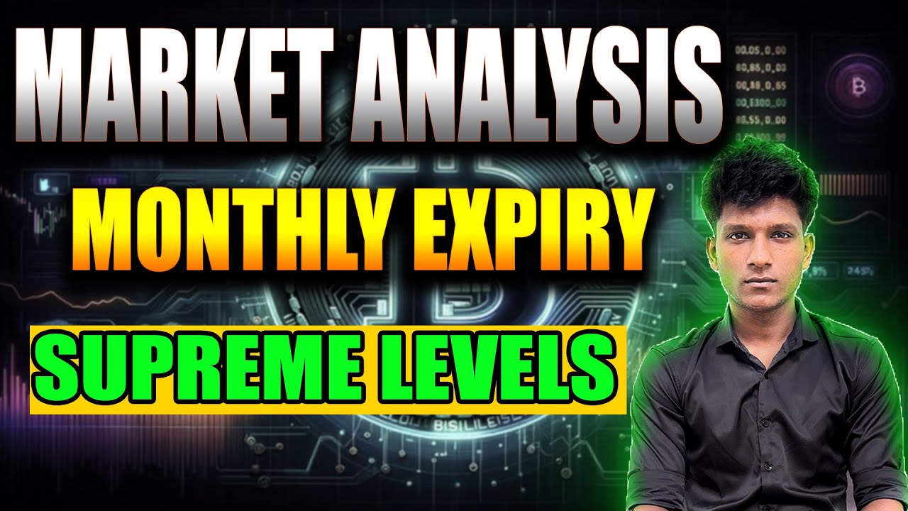 Market Analysis And Supreme Levels / Monthly Expiry Special / Think And Trade Rich