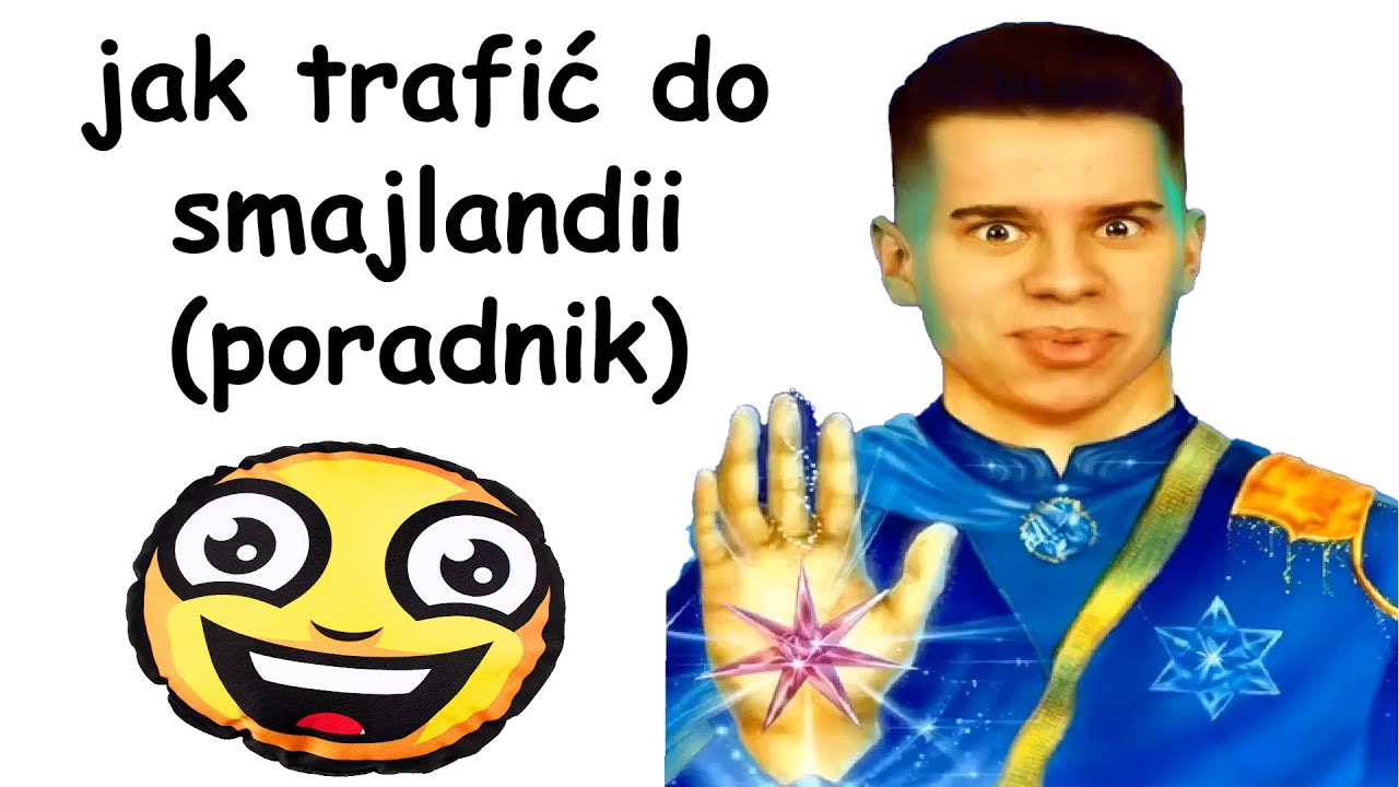 jak trafić do smilelandii?