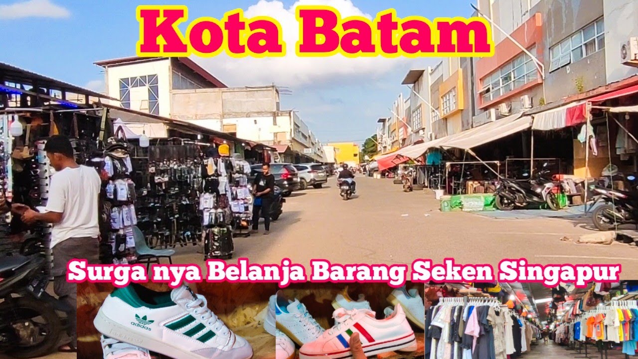 BATAM TERKINI - SURGANYA BELANJA BARANG SEKEN SINGAPUR - PASAR SEKEN TARAS - MURAH² & BRANDED