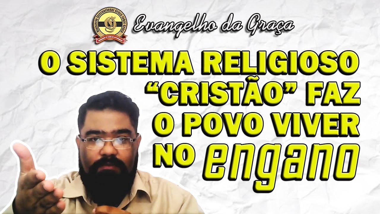O GRANDE ENGANO DO SISTEMA