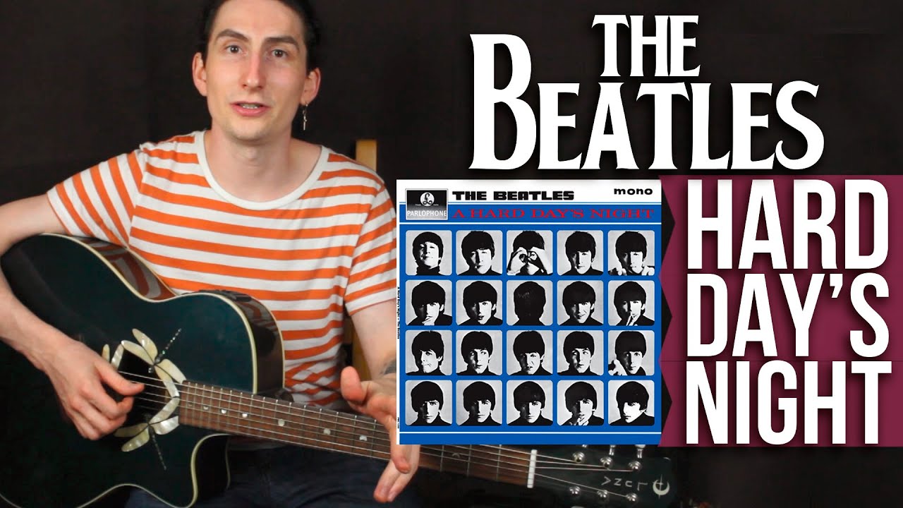 The Beatles - Hard Day's Night - Как играть на акустической гитаре Битлз (The Beatles) - Первый Лад
