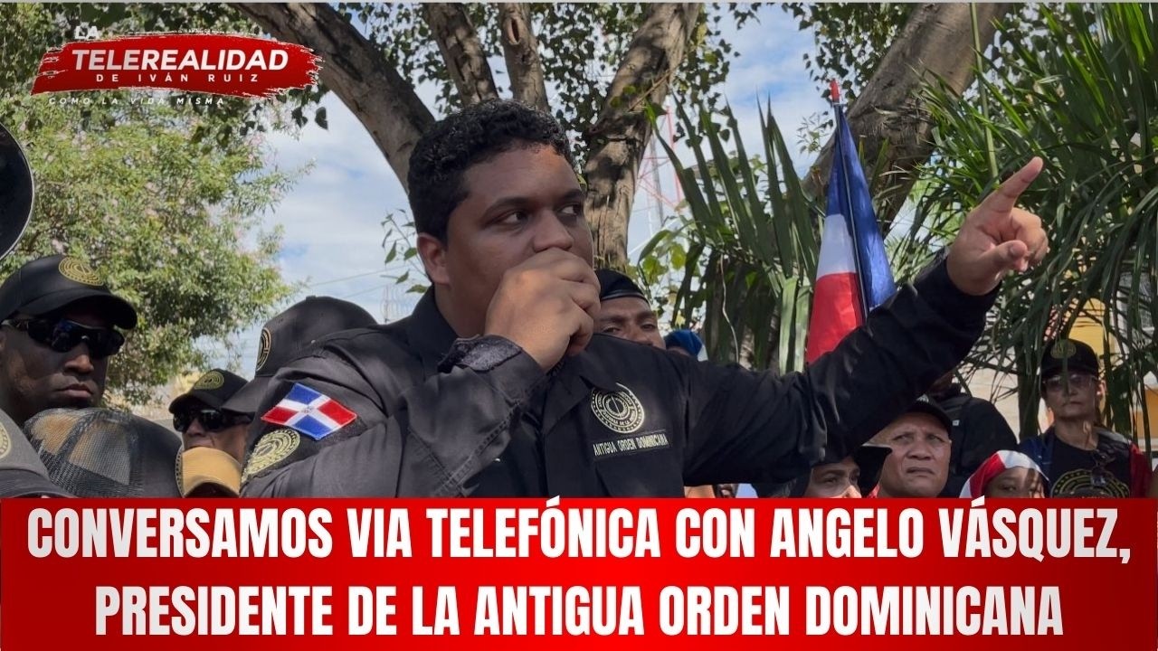 Conversamos via telefónica con Angelo Vásquez, presidente de la Antigua Orden Dominicana