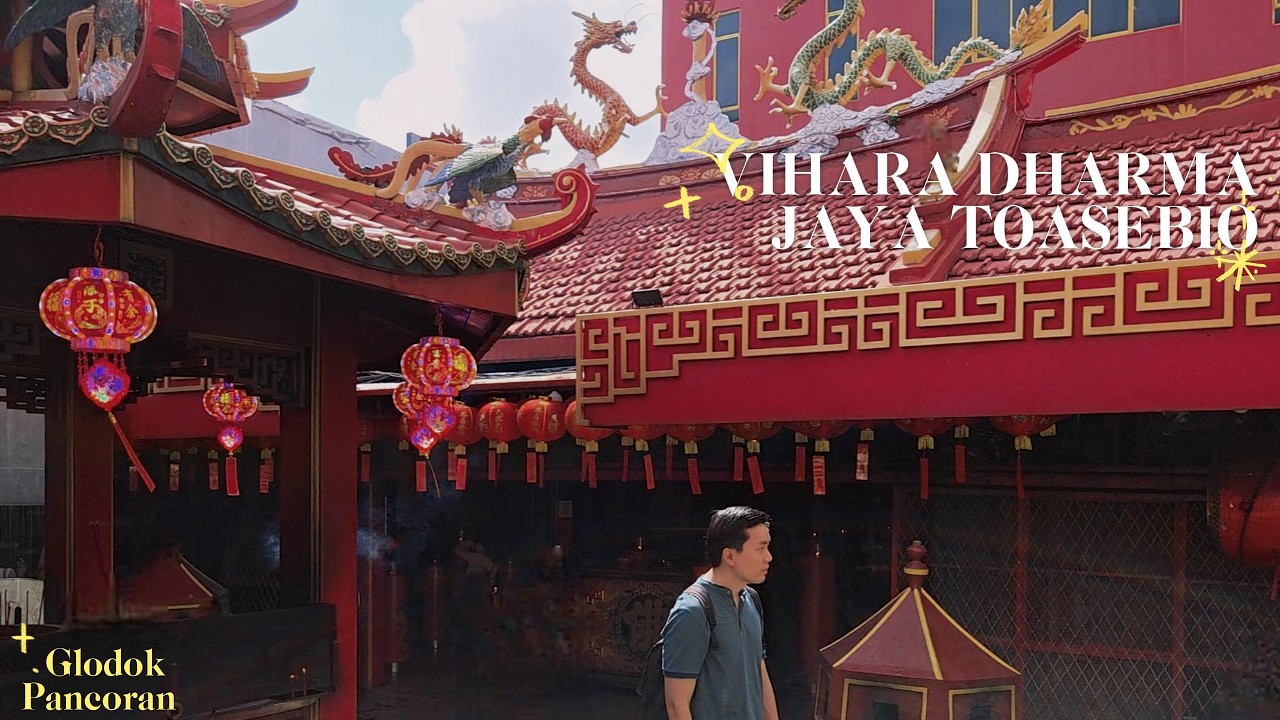 JAKARTA'S CULTURAL HEART: A STROLL IN OLD GLODOK & TOASEBIO TEMPLE
