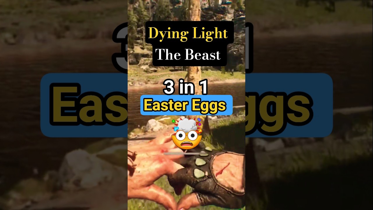 Dying Light The Beast - 3 in 1 Easter Eggs! 🤯👍 