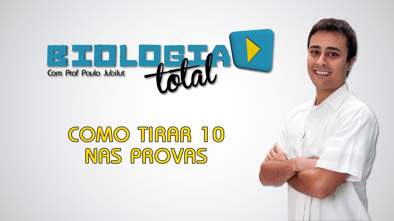 Como tirar 10 nas provas - Prof. Paulo Jubilut