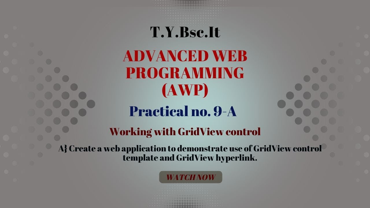TYBSC IT Sem -5 AWP Практикум 9-A | Работа с элементом управления GridView | Пошаговое руководство.