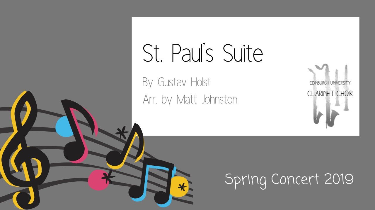 St Paul's Suite - Gustav Holst - Edinburgh University Clarinet Choir