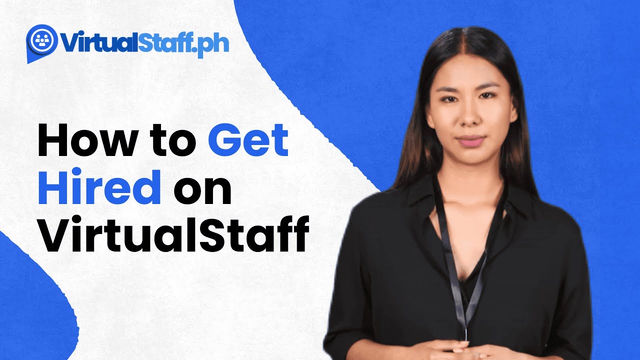 How to Get Hired on VirtualStaff.ph - Tips to Find Jobs Easily in the Philippines