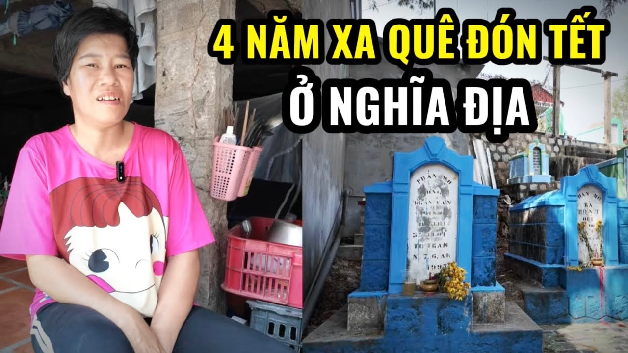 Không Có Tiền Về Quê Ăn Tết, Người Phụ Nữ Lặng Lẽ Đón Tết Bên Nghĩa Địa