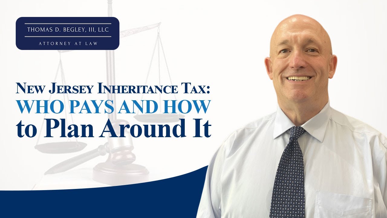 New Jersey Inheritance Tax: Who Pays and How to Plan Around It