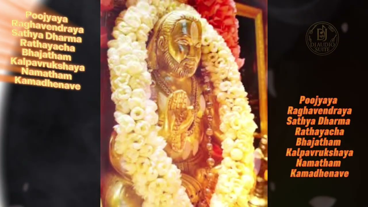 Poojyaya RaghavendrayaSathya Dharma Rathayacha Bhajatham Kalpavrukshaya Namatham Kamadhenave