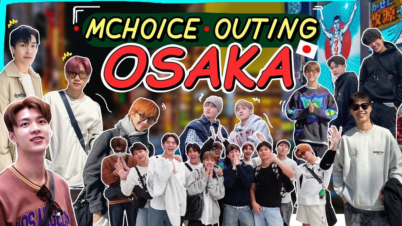 Mchoice in OSAKA EP0 l Mchoice Outing 2024 Packกระเป๋าบินตรงสู่ OSAKA 4 วัน 3 คืน 🇯🇵 [ENG SUB]