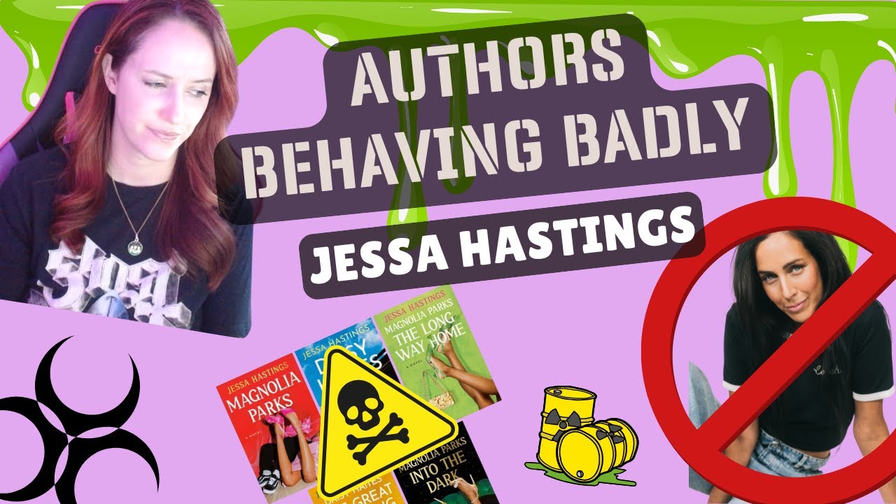One of the most TOXIC authors... Jessa Hastings