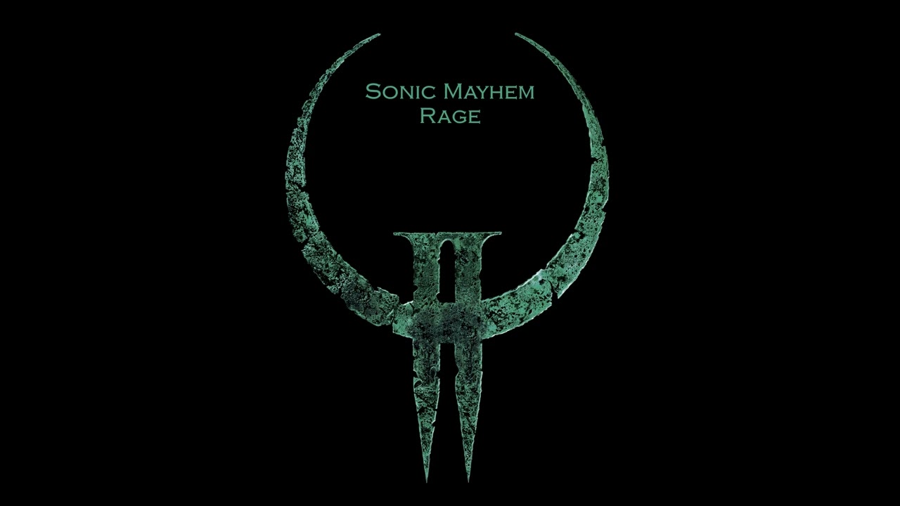 Quake 2 - Rage (Sonic Mayhem) (2023 Remastered) [4K] [384 kbps AAC]