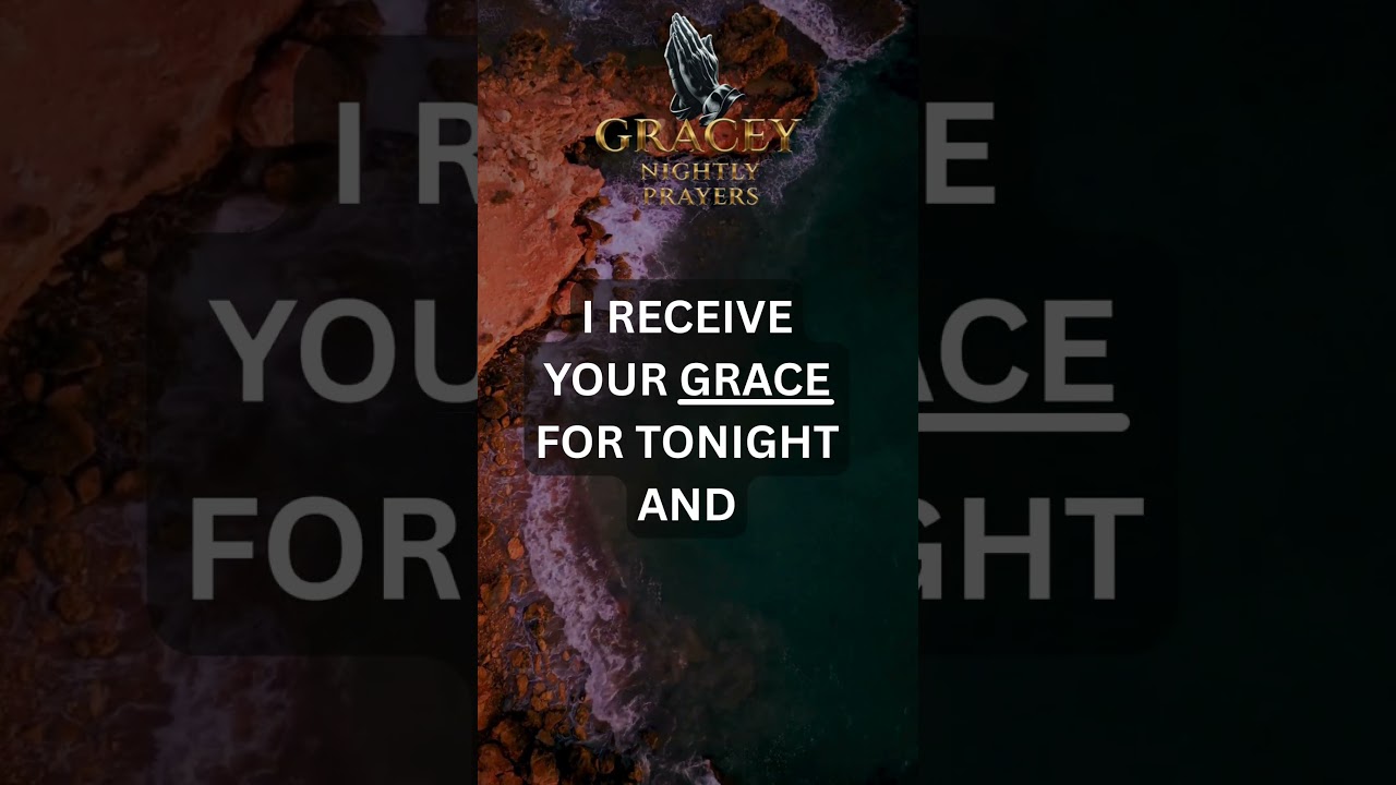 Night Prayer for Grace, Mercy & Blessings | Feel God’s Presence