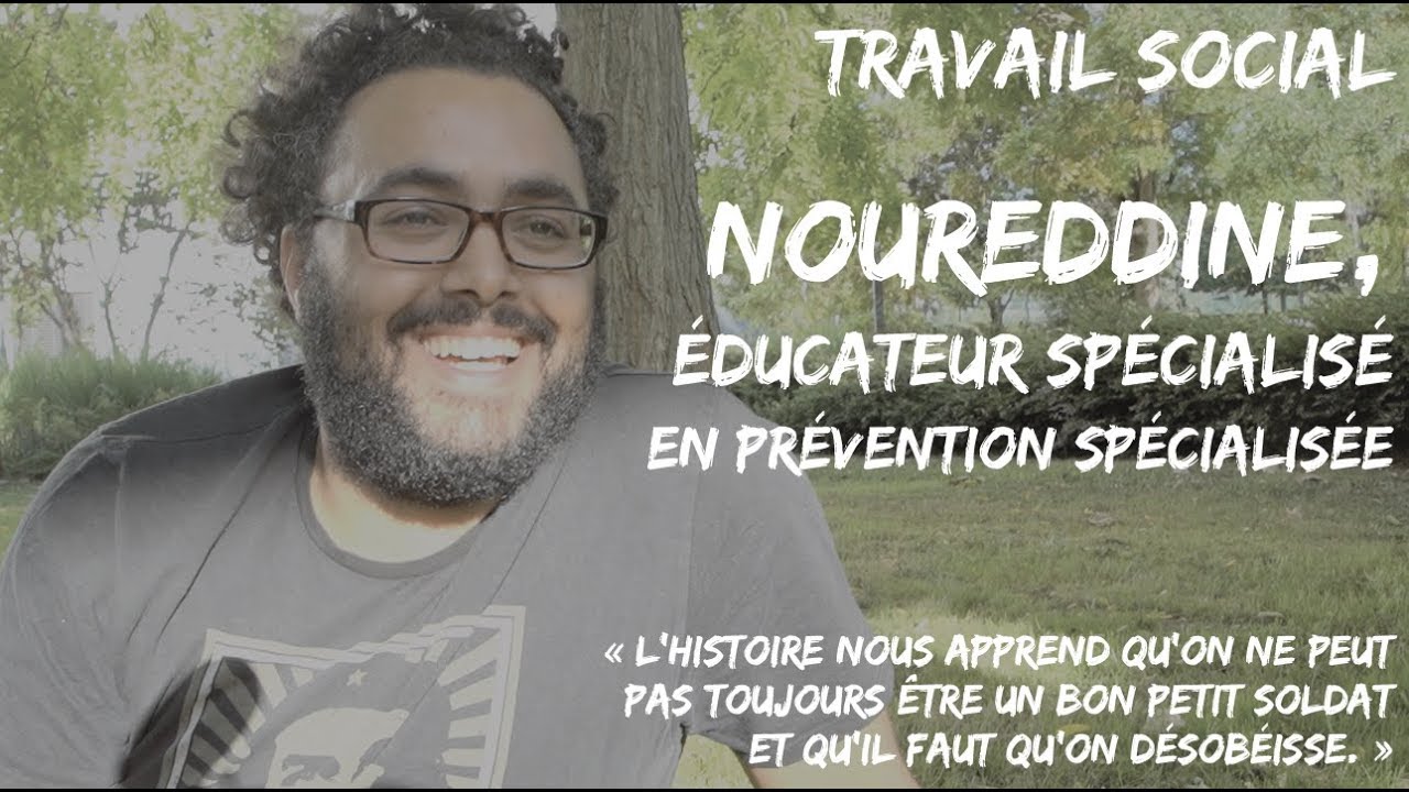 📌TRAVAIL SOCIAL 📌NOUREDDINE EDUCATEUR SPECIALISE EN CLUB DE PREV