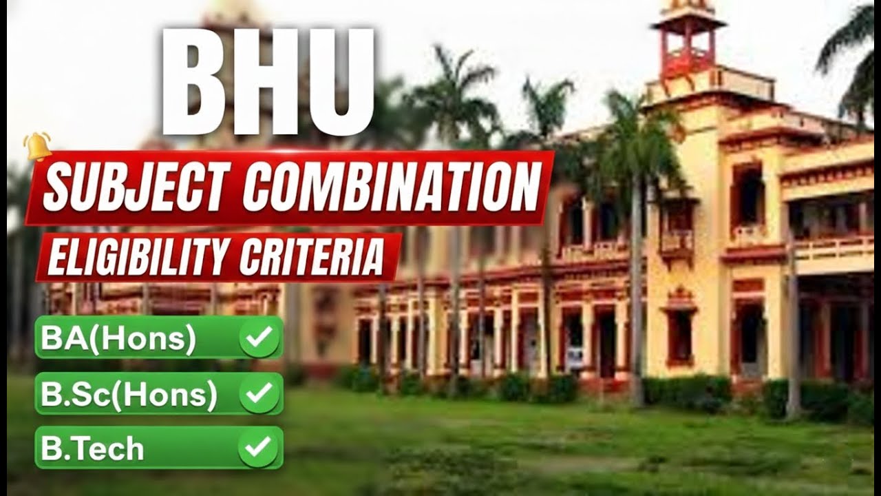 Subject Combination for BHU CUET || CUET 2026 || Banaras Hindu University || CUET Mentor ||