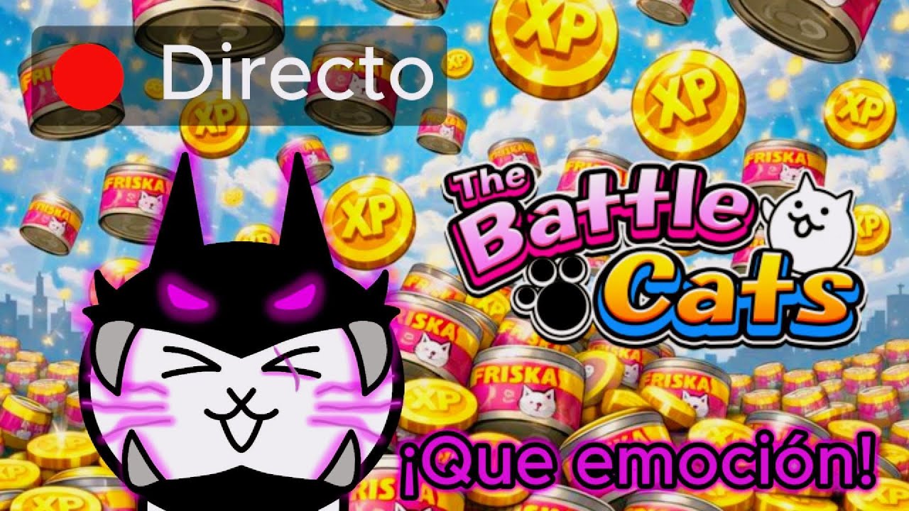 🔴 ¡FARMEANDO FRISKAS Y XP! #6 😻 | The Battle Cats