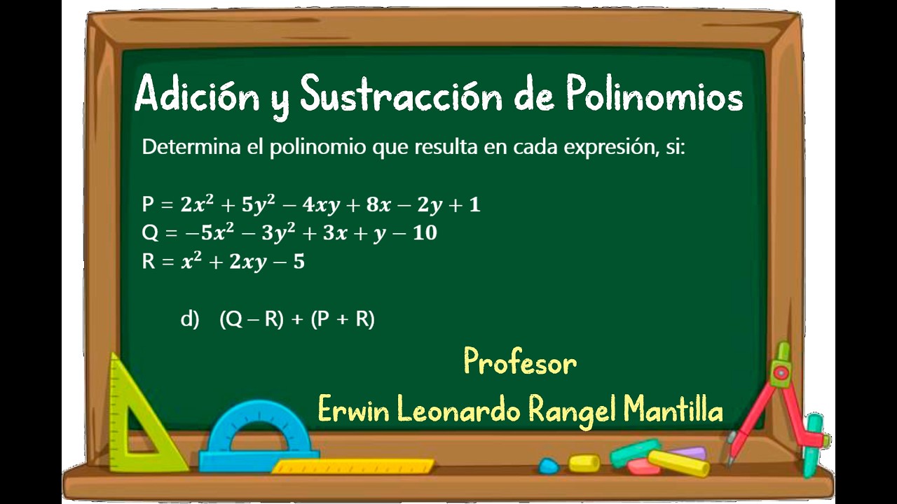 Adición y Sustracción de Polinomios - Ejercicio #07-d