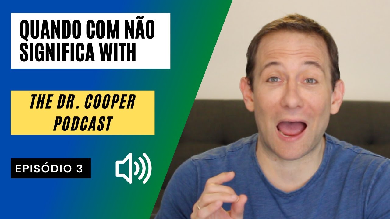 Quando COM não significa WITH