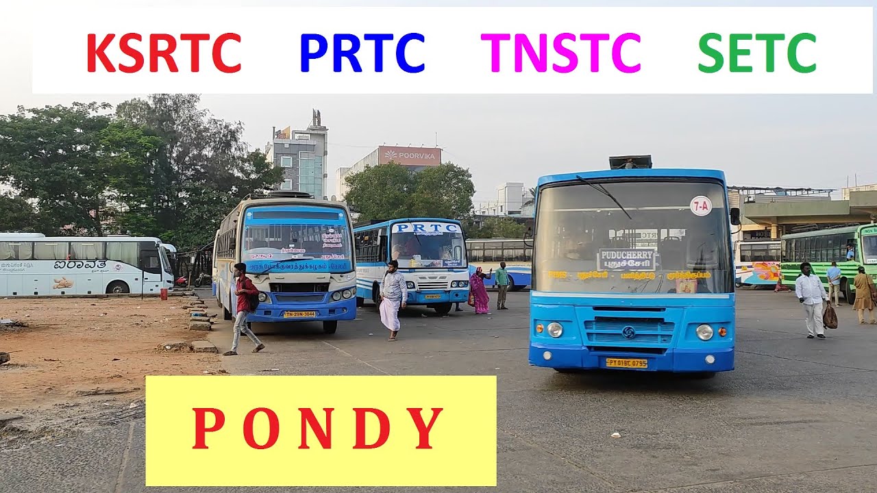 Puducherry  ( Pondicherry  )   Bus  Stand  |  PRTC  KSRTC  TNSTC   SETC