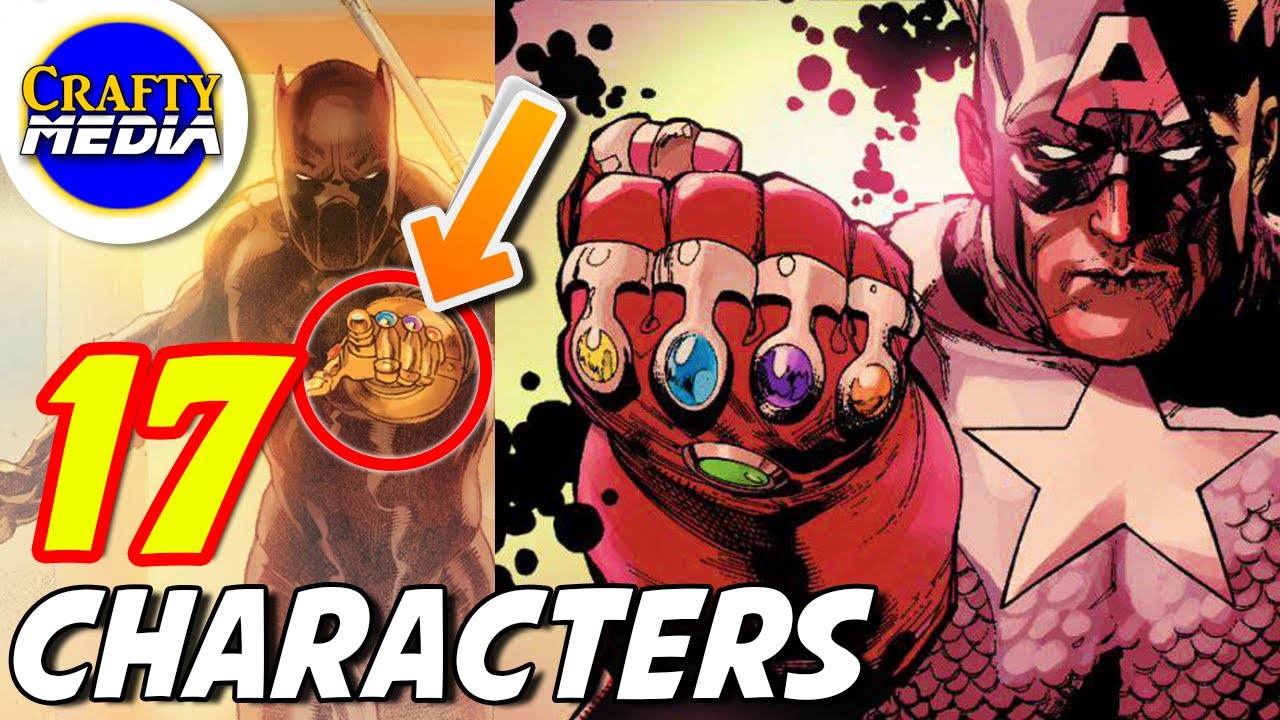 17 Characters who wield the Infinity Gauntlet in the Comics Explained! Who wears Gauntlet Avengers 4