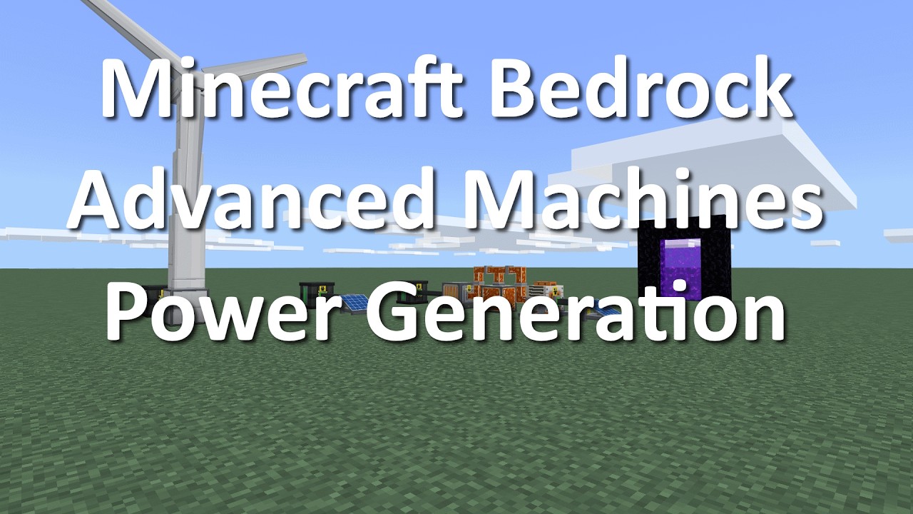 Minecraft Bedrock Advanced Machines Power Generation