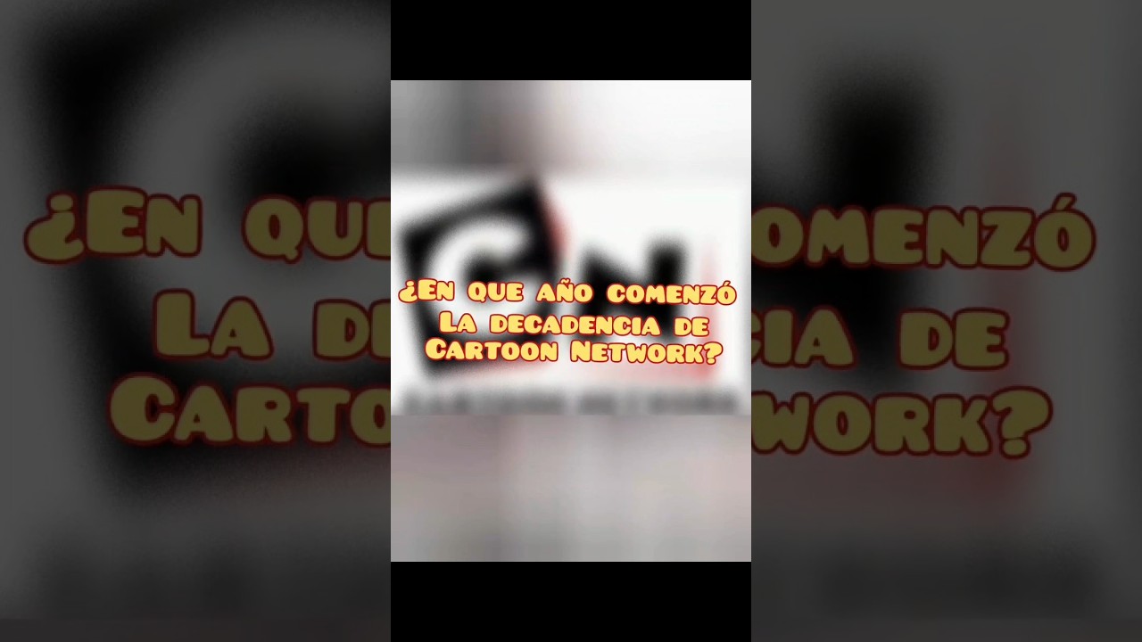 La decadencia de cartoon network