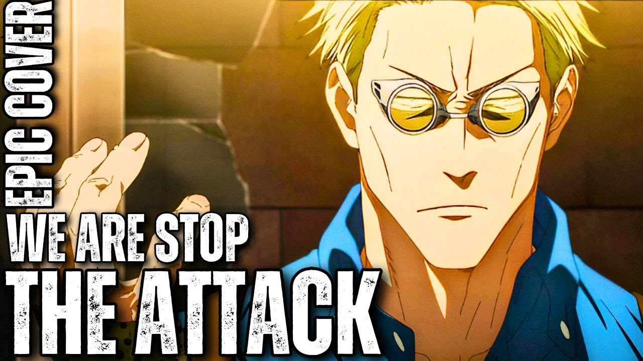 JUJUTSU KAISEN OST Nanami Kento Theme WE ARE STOP THE ATTACK HQ Epic Rock Cover