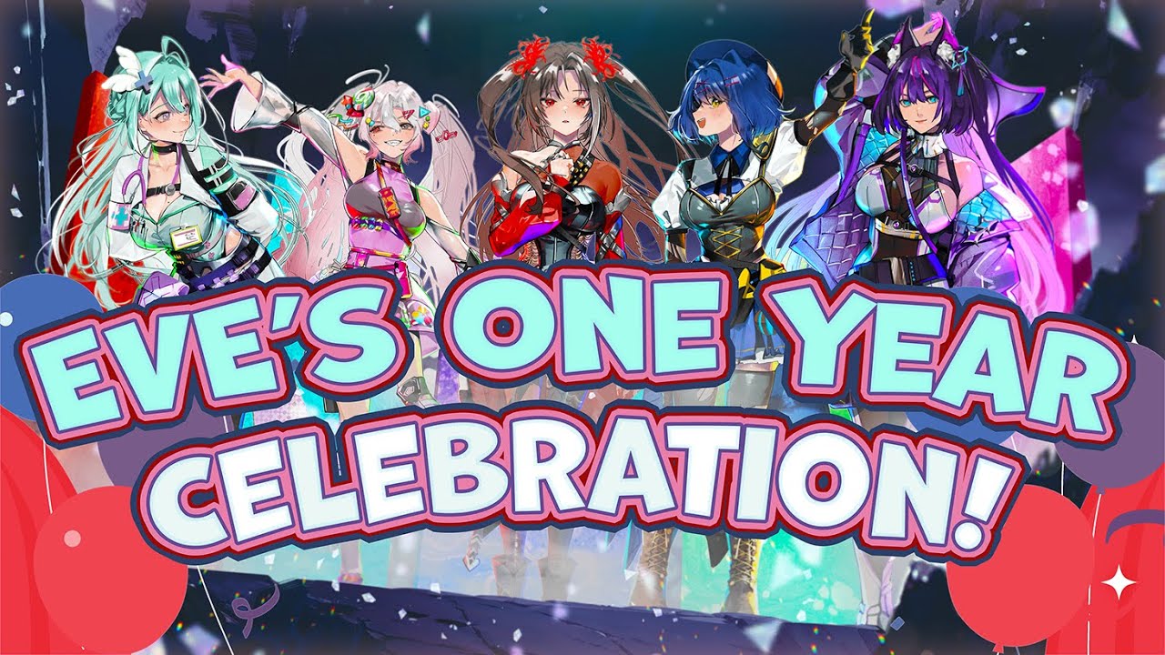 EVE.EXE 1 Year Celebration!! Lets Laugh and Cry Together~🎉