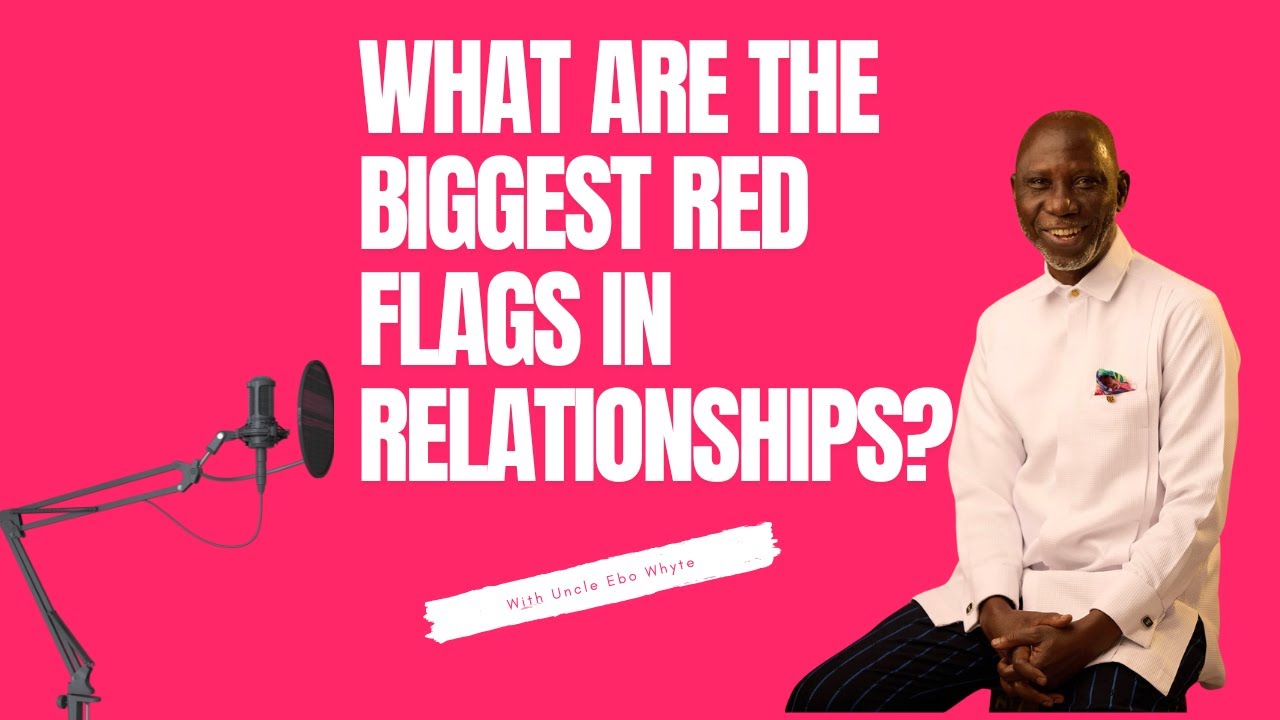 What Are The Biggest red Flags In Relationships?