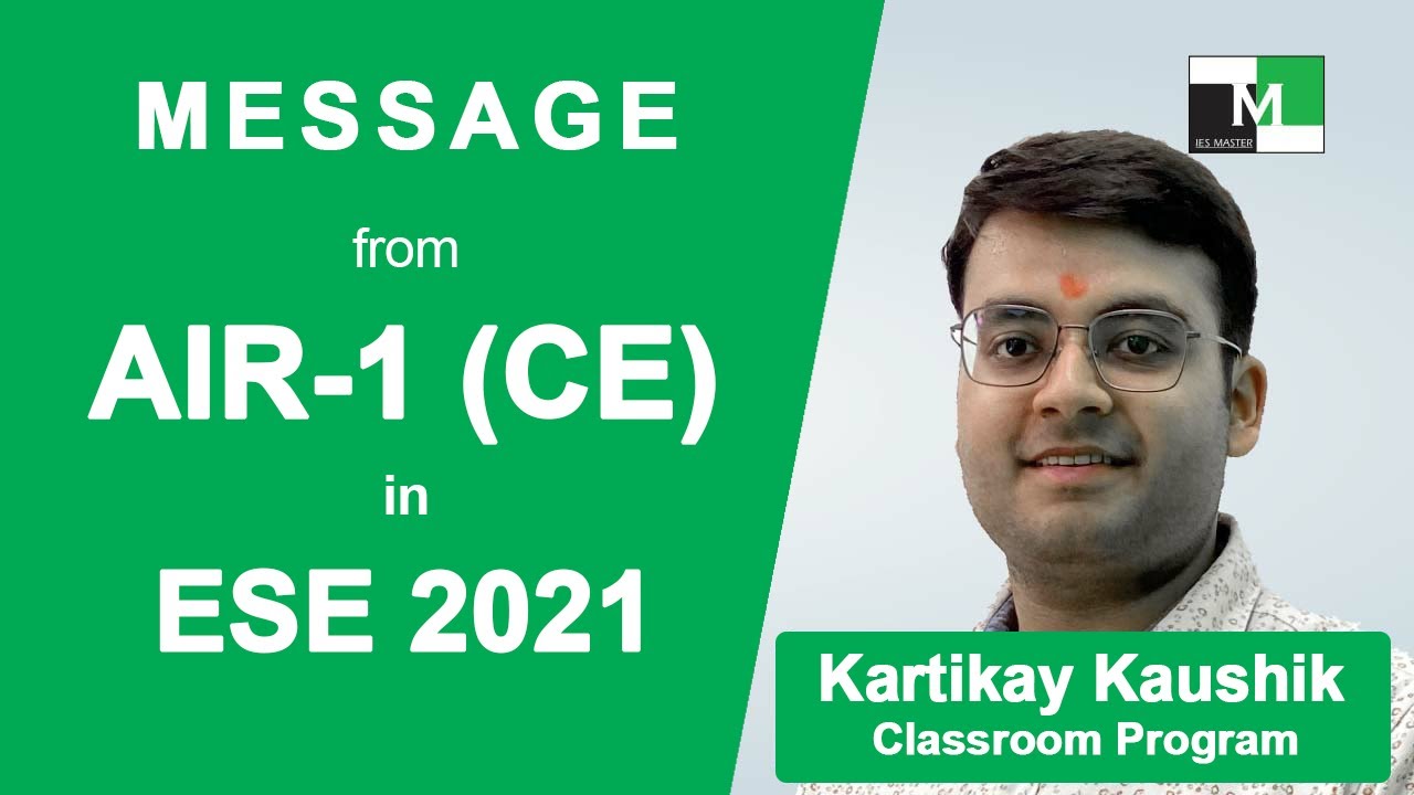 Clarification message from Kartikay Kaushik AIR-1 (CE)  | ESE 2021 Topper