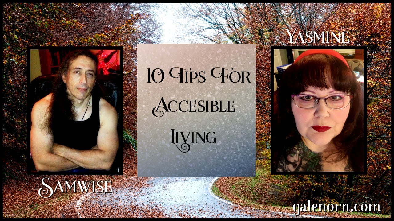 10 Tips For Accessible Living: Living Disabled