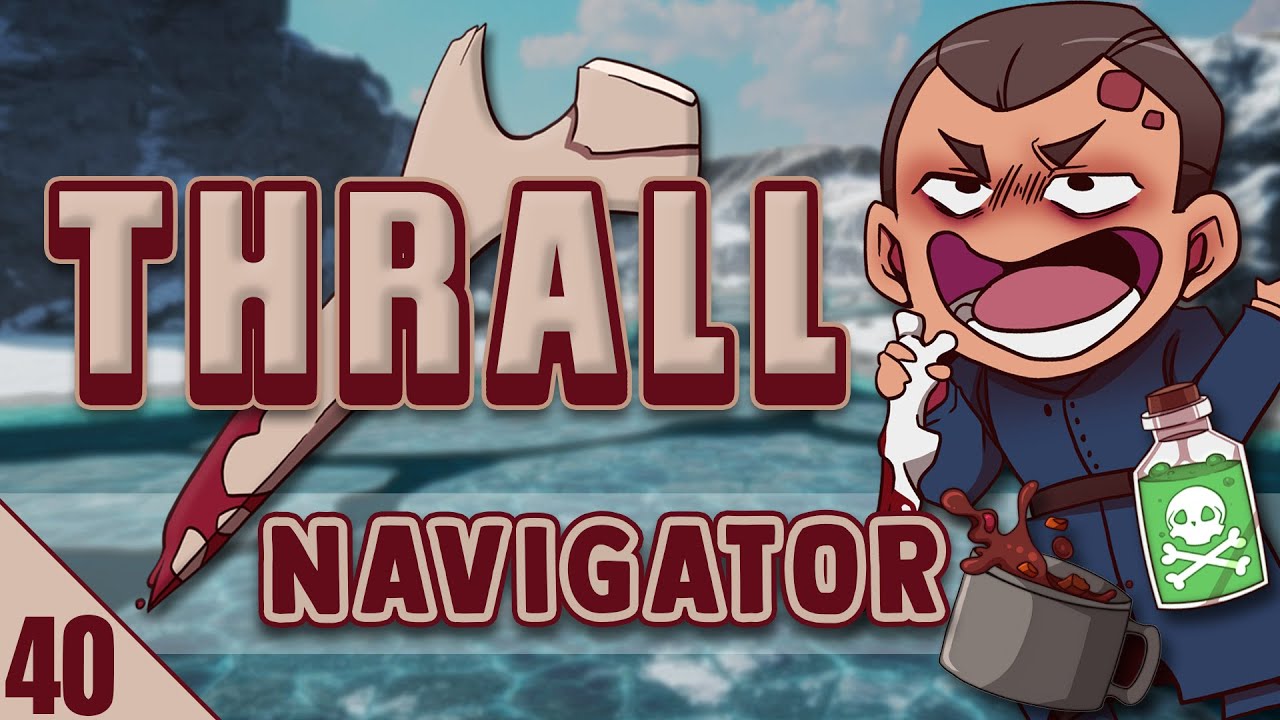 Picking your Moment - The Navigator #40 | Dread Hunger Thrall Gameplay