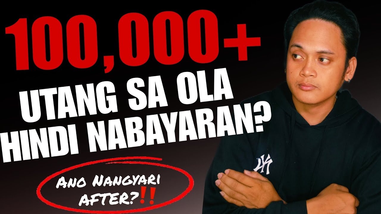 100,000 UTANG SA OLA NA HINDI NABAYARAN? ANO NANGYARI AFTER?