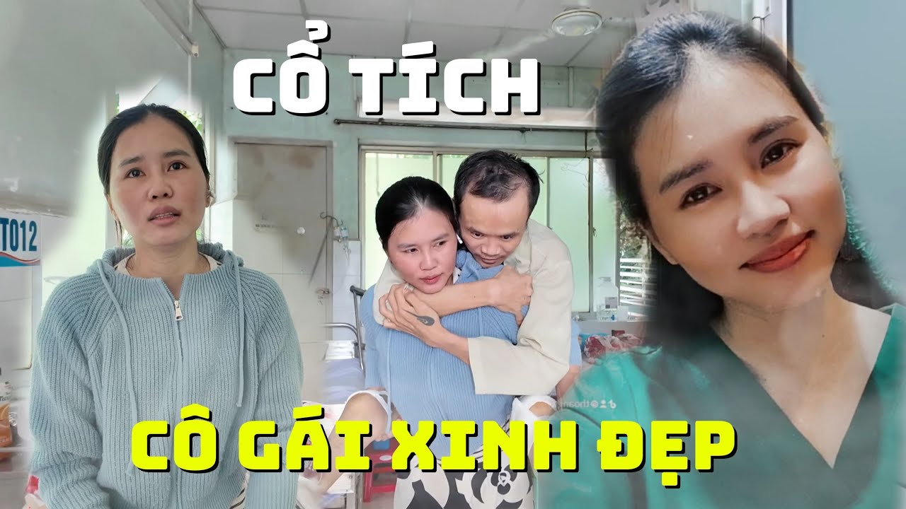 Cổ tích em gái xinh đẹp chăm sóc người đàn ông bại liệt không quen biết chấp nhận lo mọi thứ