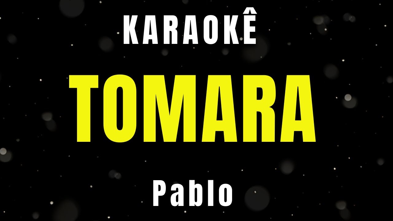 Karaoke de Arrocha - Tomara - Pablo